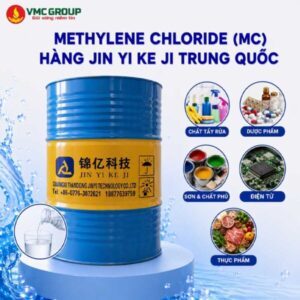 DICHLOROMETHANE – METHYLENE CHLORIDE (MC) 99.9% – HÀNG JINYI TECHNOLOGY TRUNG QUỐC
